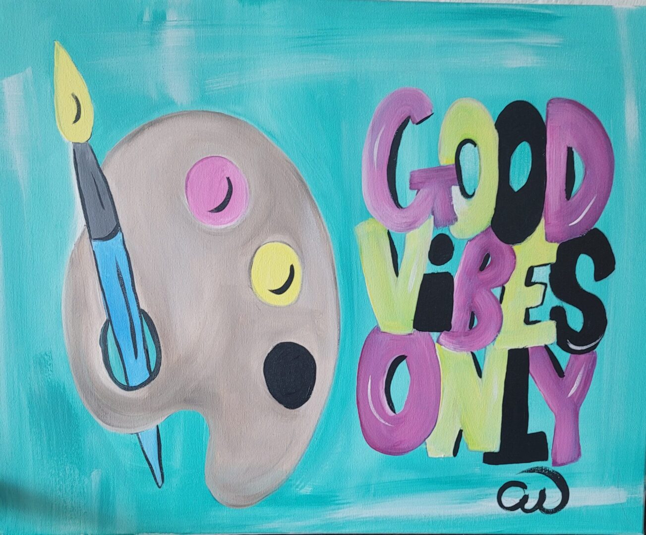 A painting of an artist 's palette and brush with the words " good vibes only ".