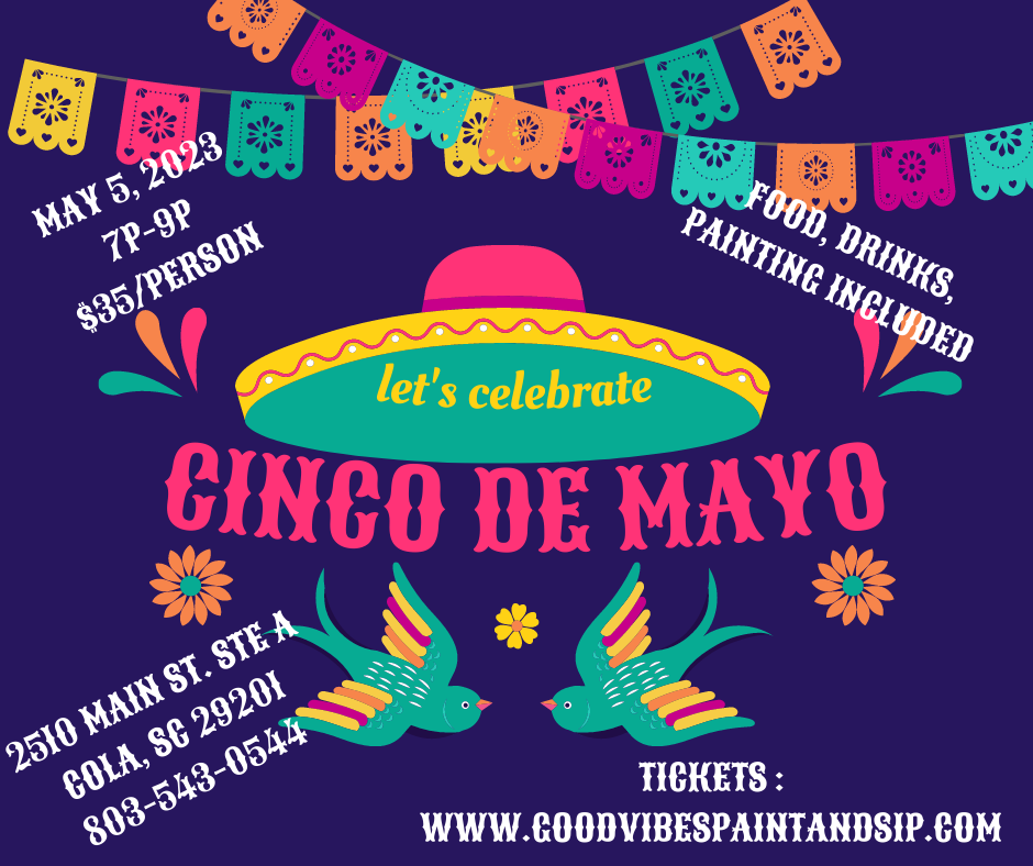 A poster for the cinco de mayo celebration.